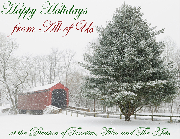 Happy Holidays from All of Us at the Division of Tourism, Film andd The Arts