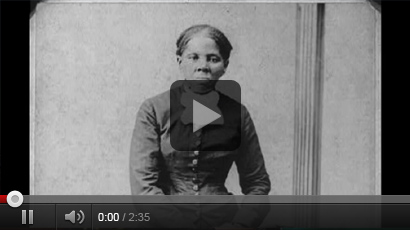 Click Here to view a Harriet Tubman video