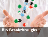 Bio Breakthroughs